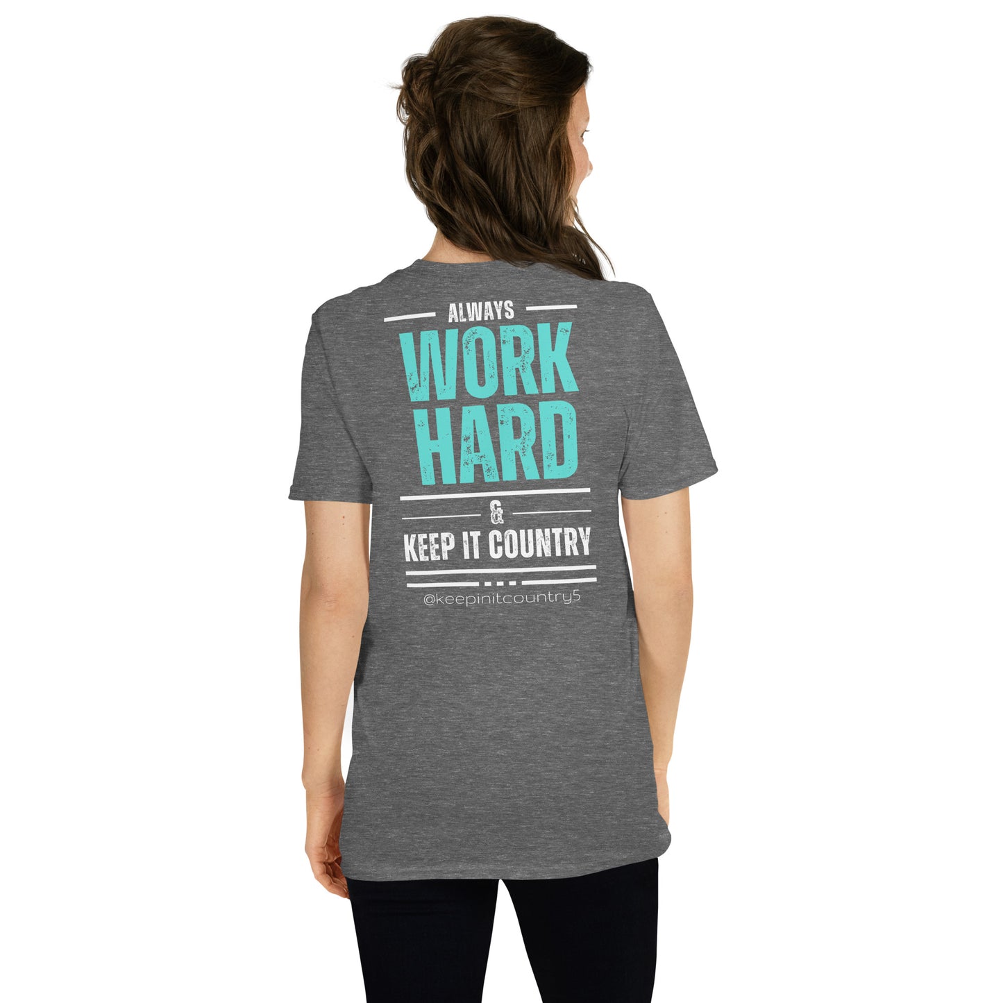 Work Hard & Keep It Country T-Shirt